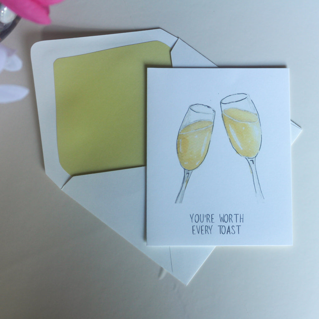 Hand-Painted Worth Every Toast Greeting Card
