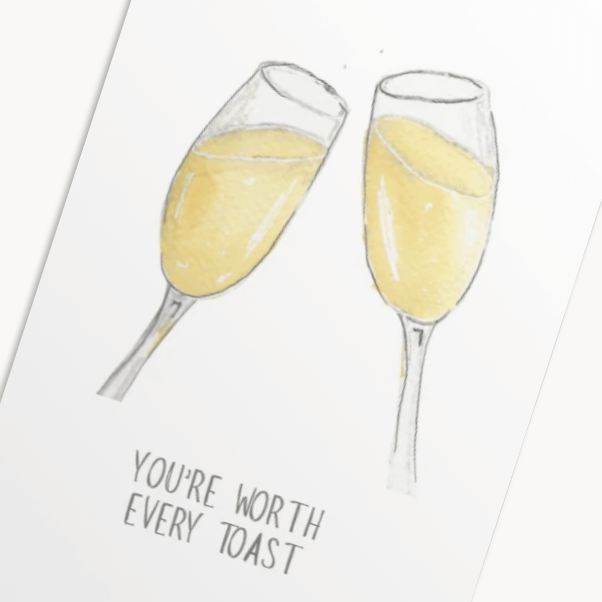 Worth Every Toast Greeting Card — Milestone Card, Promotion & Graduation Gift Idea