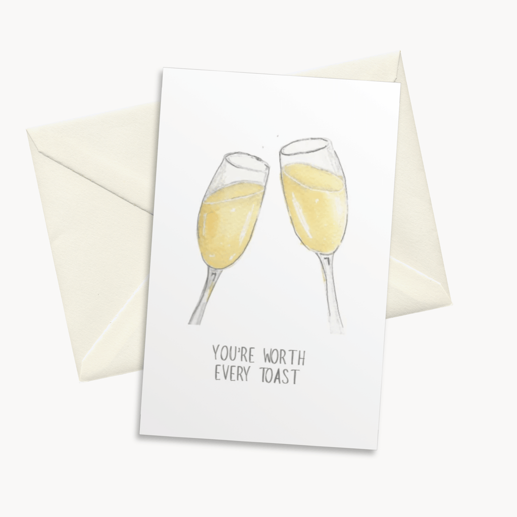 Worth Every Toast Greeting Card — Milestone Card, Promotion & Graduation Gift Idea