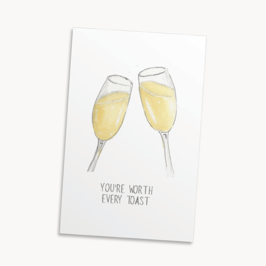 Worth Every Toast Greeting Card — Milestone Card, Promotion & Graduation Gift Idea