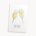Worth Every Toast Greeting Card — Milestone Card, Promotion & Graduation Gift Idea