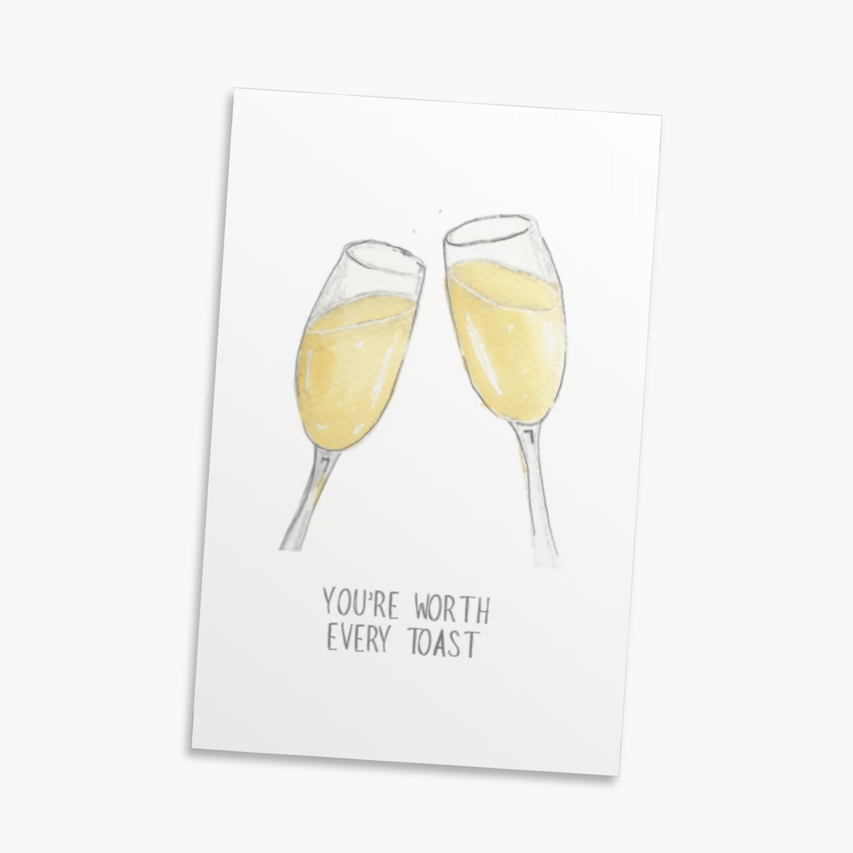 Worth Every Toast Greeting Card — Milestone Card, Promotion & Graduation Gift Idea