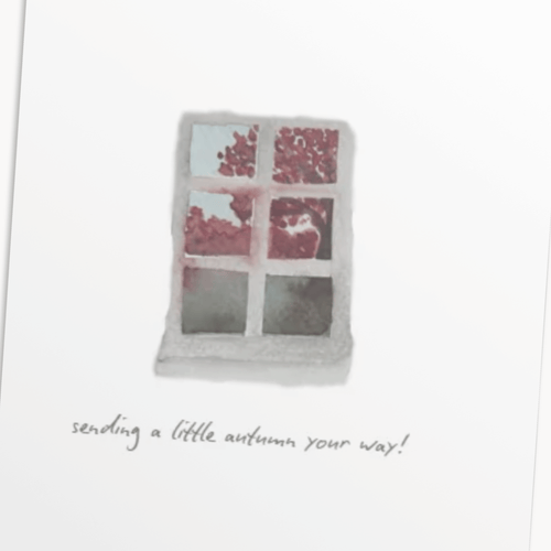 Autumn Window Greeting Card — Cozy Fall Card for Her, Sending a Little Autumn Your Way