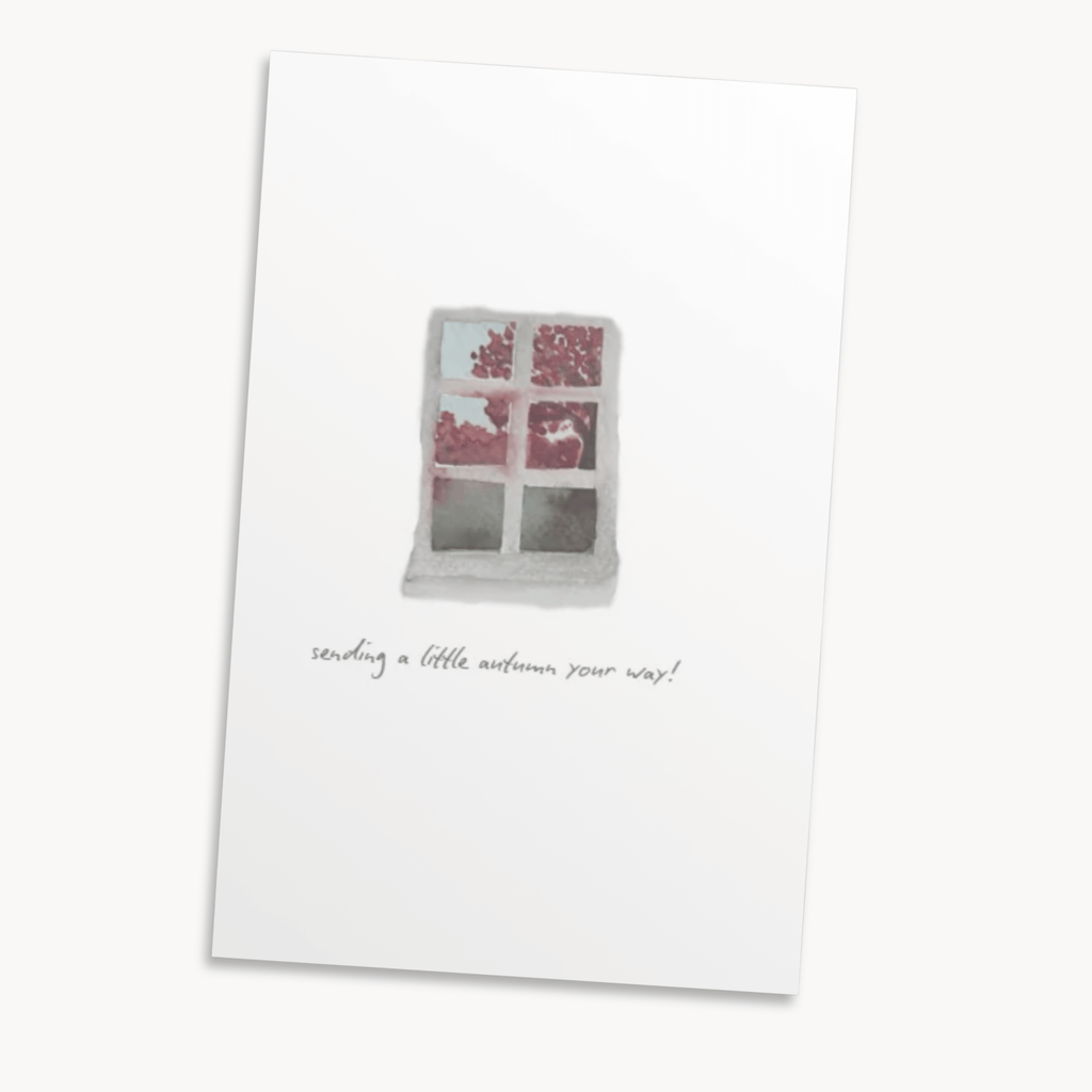 Autumn Window Greeting Card — Cozy Fall Card for Her, Sending a Little Autumn Your Way